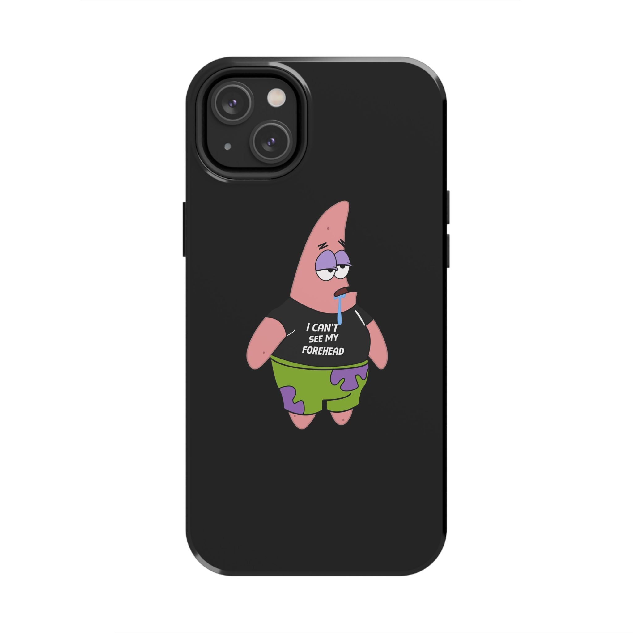 Patrick Star Phone Case — 'I Can't See My Forehead' Cartoon Protective Case